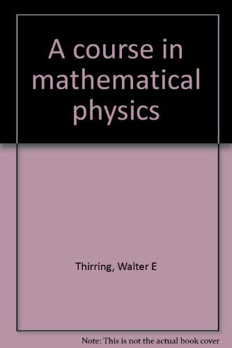 9783211536124: Title: A course in mathematical physics