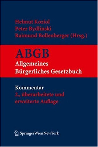 Beispielbild fr Kommentar zum ABGB: Allgemeines brgerliches Gesetzbuch, Ehegesetz, Konsumentenschutzgesetz, IPR-Gesetz und Europisches Vertragsstatutbereinkommen zum Verkauf von medimops