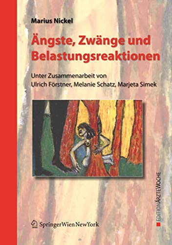 Beispielbild fr ngste, Zwnge und Belastungsreaktionen: Diagnostik, Therapie und Rehabilitation (Edition rztewoche) zum Verkauf von medimops