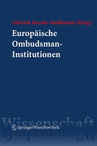 Stock image for Europische Ombudsman-Institutionen: Eine rechtsvergleichende Untersuchung zur vielfltigen Umsetzung einer Idee (German Edition) for sale by dsmbooks