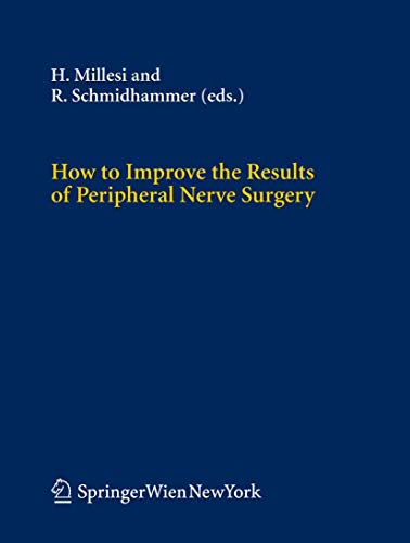 Stock image for How To Improve The Results Of Peripheral Nerve Surgery for sale by Basi6 International