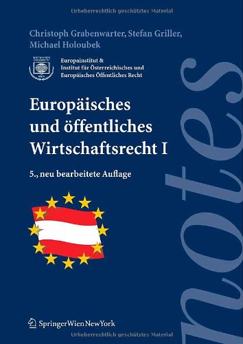 9783211744291: Europaisches Und Offentliches Wirtschaftsrecht I (Springer Notes Rechtswissenschaft)