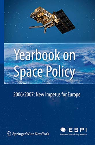 Stock image for Yearbook on Space Policy: New Impetus for Europe for sale by ThriftBooks-Atlanta