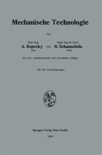 Stock image for Mechanische Technologie Kopecky, Alfred and Schamschula, Rudolf for sale by online-buch-de