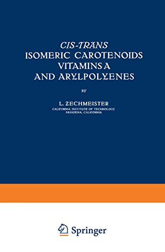 Imagen de archivo de Cis-Trans Isomeric Carotenoids Vitamins A and Arylpolyenes a la venta por Zubal-Books, Since 1961