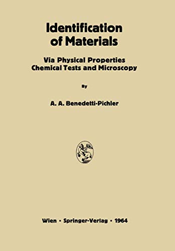 9783211806708: Identification of Materials via Physical Properties, Chemical Tests and Microscopy