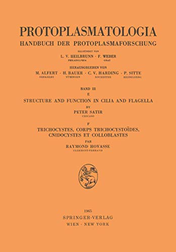 9783211807323: Structure and Function in Cilia and Flagella / Trichocystes, Corps Trichocystodes, Cnidocystes et Colloblastes (Protoplasmatologia Cell Biology Monographs, 3 / E,F)