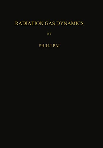 Stock image for Radiation Gas Dynamics for sale by Reader's Corner, Inc.