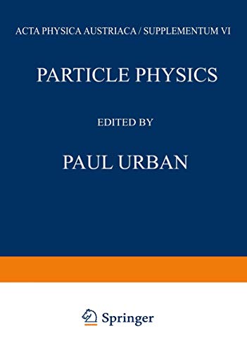 Beispielbild fr Particle Physics. Proceedings of the VIII. Internationale Universitatswochen fur Kernphysik 1969 der Karl-Franzens-Universitat Graz, at Schladming . February - 8th March 1969 zum Verkauf von Zubal-Books, Since 1961