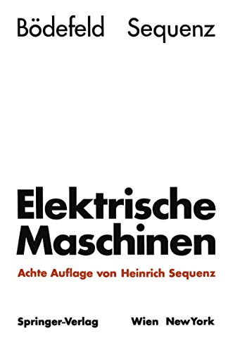 9783211809716: Elektrische Maschinen: Eine Einfhrung in die Grundlagen