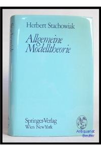 Allgemeine Modelltheorie - Stachowiak, Herbert