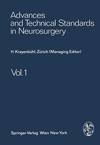 Advances and Technical Standards in Neurosurgery - 6 Volumes. Volume 1-6, Logue, Mingrino, Pertuiset, Symon, Troupp, G. Yasargil. - Krayenbühl, H., J. Brihaye and F. Loew