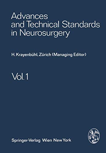Stock image for Advances and Technical Standards in Neurosurgery / Volume 1 (Advances and Technical Standards in Neurosurgery) for sale by Mispah books