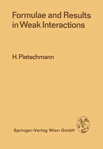 Imagen de archivo de Formulae and results in weak interactions a la venta por J. HOOD, BOOKSELLERS,    ABAA/ILAB