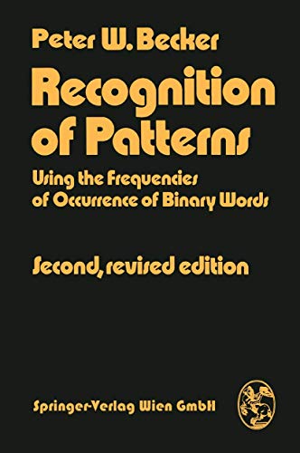 9783211812679: Recognition of Patterns: Using the Frequencies of Occurrence of Binary Words