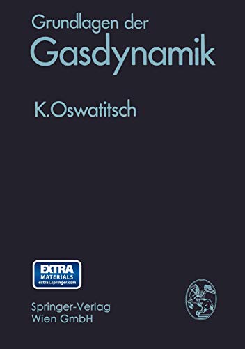 GRUNDLAGEN DER GASDYNAMIK - Oswatitsch, Klaus