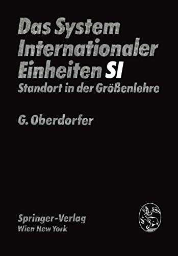 Das System Internationaler Einheiten SI, Standort in der Größenlehre.
