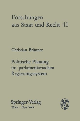 9783211814451: Politische Planung im parlamentarischen Regierungssystem: Dargestellt am Beispiel der mittelfristigen Finanzplanung (Forschungen aus Staat und Recht) (German Edition)