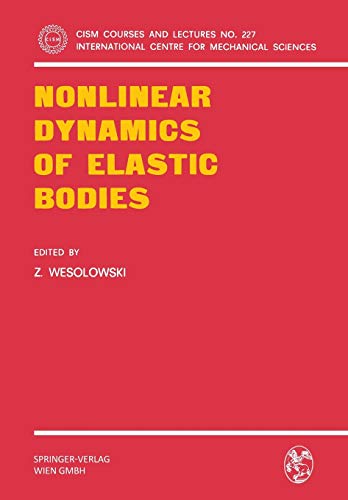 Stock image for Nonlinear Dynamics of Elastic Bodies for sale by Buchpark