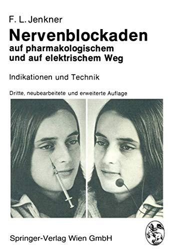 Stock image for Nervenblockaden auf pharmakologischem und auf elektrischem Weg: Indikationen und Technik for sale by medimops