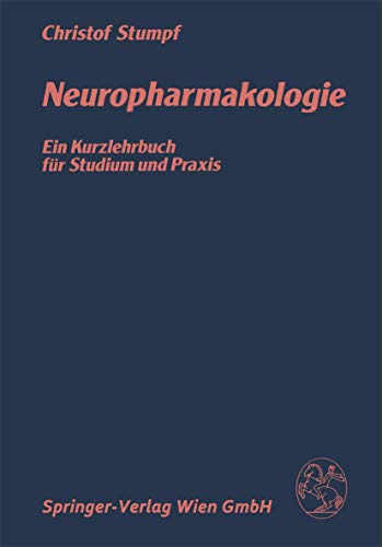 9783211816219: Neuropharmakologie: Ein Kurzlehrbuch fr Studium und Praxis