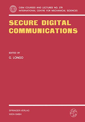 Beispielbild fr Secure Digital Communications. International Centre for Mechanical Sciences, Courses and Lectures, No. 279 zum Verkauf von Zubal-Books, Since 1961