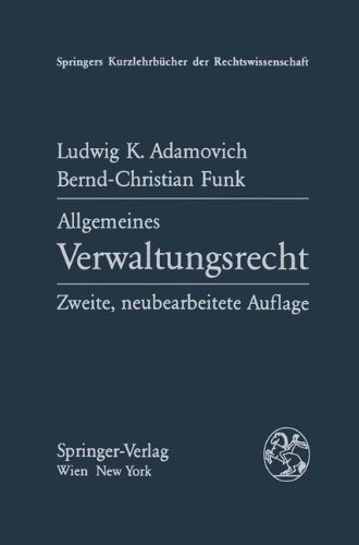 Allgemeines Verwaltungsrecht (Springers Kurzlehrb Cher Der Rechtswissenschaft) (9783211817858) by [???]