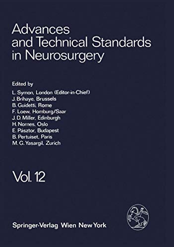 Advances and Technical Standards in Neurosurgery : Volume 12 / edited by H. Krayenbühl - Krayenbühl, H. [ed.]