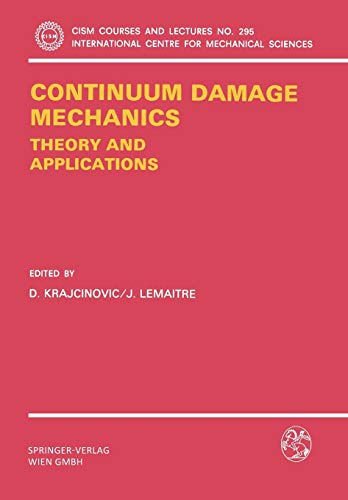 Beispielbild fr Continuum Damage Mechanics Theory and Application (CISM International Centre for Mechanical Sciences) zum Verkauf von medimops