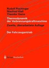 9783211821053: Thermodynamik Der Verbrennungskraftmaschine (Die Verbrennungskraftmaschine. Neue Folge)