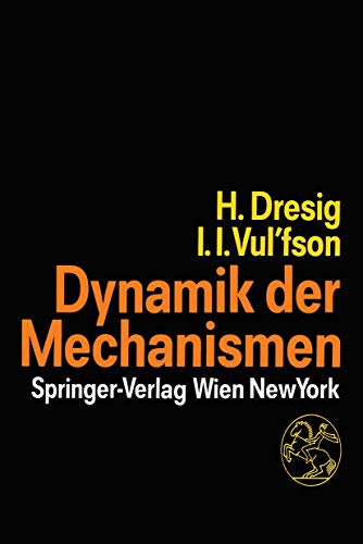 9783211821275: Dynamik der Mechanismen