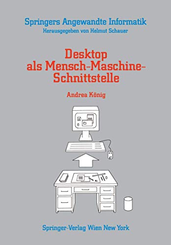 9783211821350: Desktop als Mensch-Maschine-Schnittstelle (Springers Angewandte Informatik)