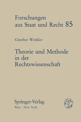 Theorie und Methode in der Rechtswissenschaft. Ausgewählte Abhandlungen.