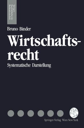 Beispielbild fr Wirtschaftsrecht - Systematische Darstellung zum Verkauf von Antiquariat Eule