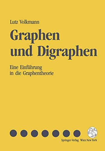 Graphen und Digraphen : eine Einführung in die Graphentheorie.