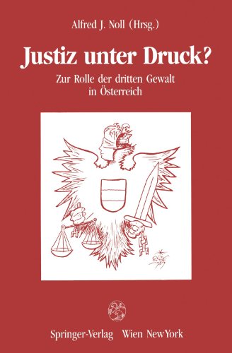 Stock image for Justiz unter Druck?: Zur Rolle der dritten Gewalt in sterreich for sale by Joseph Burridge Books