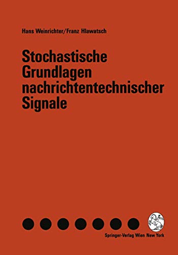 Stock image for Stochastische Grundlagen nachrichtentechnischer Signale (German Edition) for sale by Lucky's Textbooks