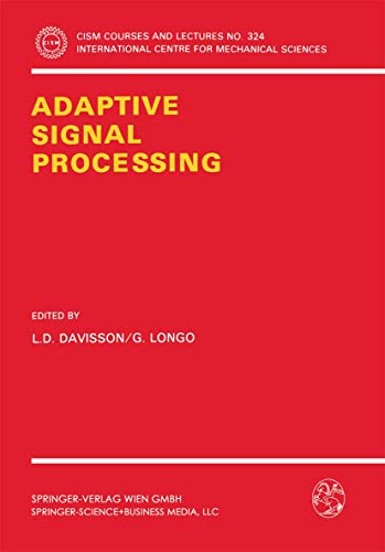 Beispielbild fr Adaptive Signal Processing (CISM International Centre for Mechanical Sciences, 324) zum Verkauf von Ria Christie Collections