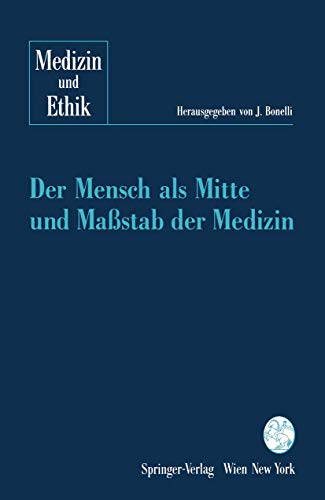 Imagen de archivo de Der Mensch ALS Mitte Und Massstab Der Medizin a la venta por Chiron Media