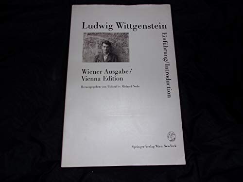 Stock image for Ludwig Wittgenstein: Wiener Ausgabe / Vienna Edition: Einfuhrung / Introduction for sale by Powell's Bookstores Chicago, ABAA