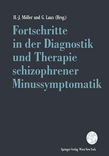 Beispielbild fr Fortschritte in der Diagnostik und Therapie schizophrener Minussymptomatik zum Verkauf von medimops