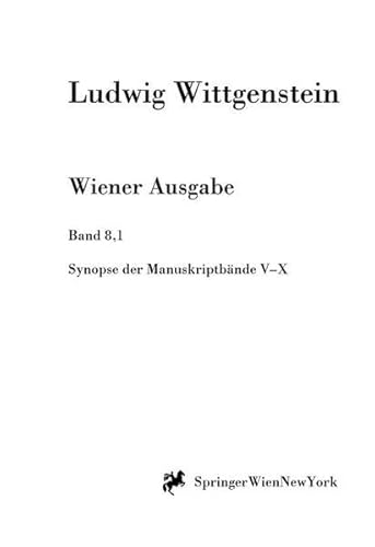 Synopse der Manuskriptbï¿½nde V bis X (Ludwig Wittgenstein, Wiener Ausgabe) (German Edition) - Wittgenstein, Ludwig