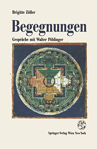 9783211825754: Begegnungen: Gesprche mit Walter Pldinger (German Edition): Gesprache Mit Walter Poldinger