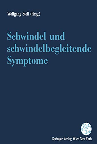 9783211825891: Schwindel Und Schwindelbegleitende Symptome