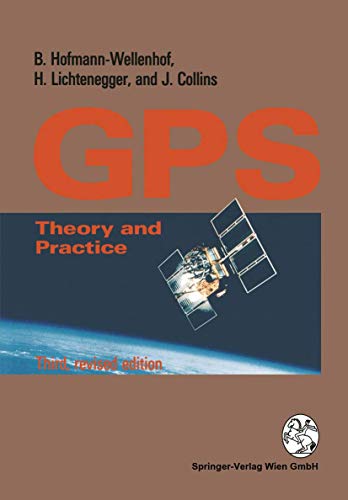 9783211825914: Global Positioning System: Theory and Practice