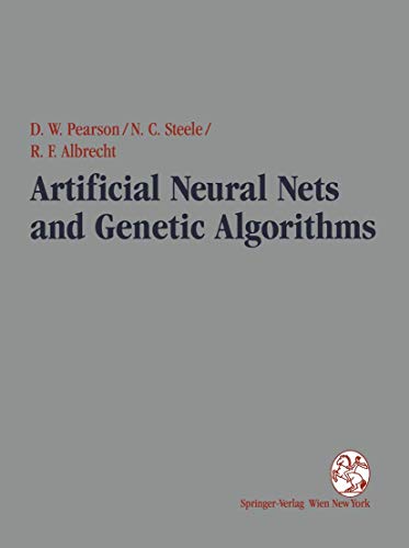 Imagen de archivo de Artificial Neural Nets and Genetic Algorithms: Proceedings of the International Conference in Ales, France, 1995 a la venta por Zubal-Books, Since 1961