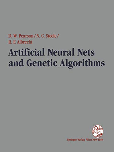 9783211826928: Artificial Neural Nets and Genetic Algorithms: "Proceedings Of The International Conference In Als, France, 1995"