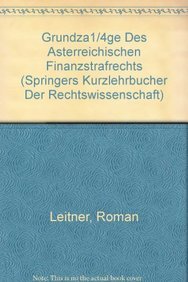 9783211827437: Grundzuge Des Osterreichischen Finanzstrafrechts (Springers Kurzlehrbucher Der Rechtswissenschaft)
