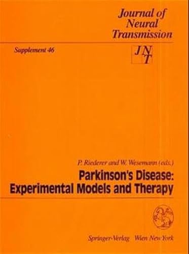 Beispielbild fr Parkinson's Disease: Experimental Models and Therapy (Journal of Neural Transmission. Supplement 46) zum Verkauf von Zubal-Books, Since 1961