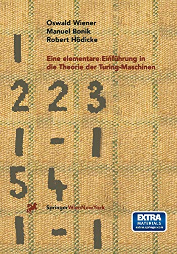 9783211827697: Eine Elementare Einfuhrung in Die Theorie Der Turing-Maschinen